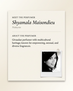 Shyamala Maisondieu perfumer profile