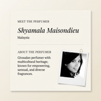 Shyamala Maisondieu perfumer profile