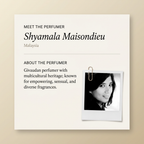 Shyamala Maisondieu perfumer profile