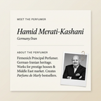 Hamid Merati-Kashani perfumer profile