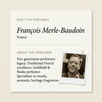 François Merle-Baudoin perfumer profile