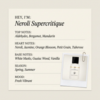 Les Eaux Primordiales Neroli Supercritique fragrance profile card