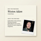 Weston Adam perfumer profile