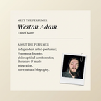 Weston Adam perfumer profile